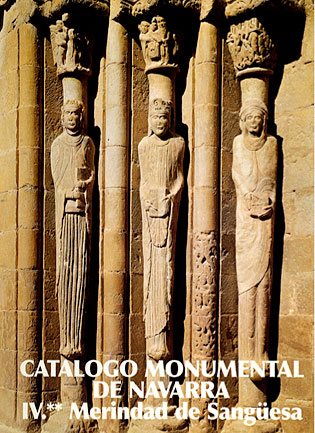 Catálogo Monumental de Navarra. IV**