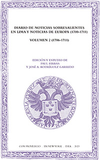 Batihoja 89. Diario de noticias sobresalientes en Lima y noticias de Europa (1700-1711). Volumen 2 (1706-1711)