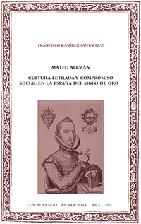Batihoja 104. Mateo Alemán. Cultura letrada y compromiso social en la España del Siglo de Oro