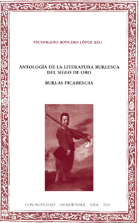 Batihoja 73. Antología de la literatura burlesca del Siglo de Oro. Burlas picarescas    