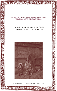 La burla en el Siglo de Oro: teatro, literatura y artes