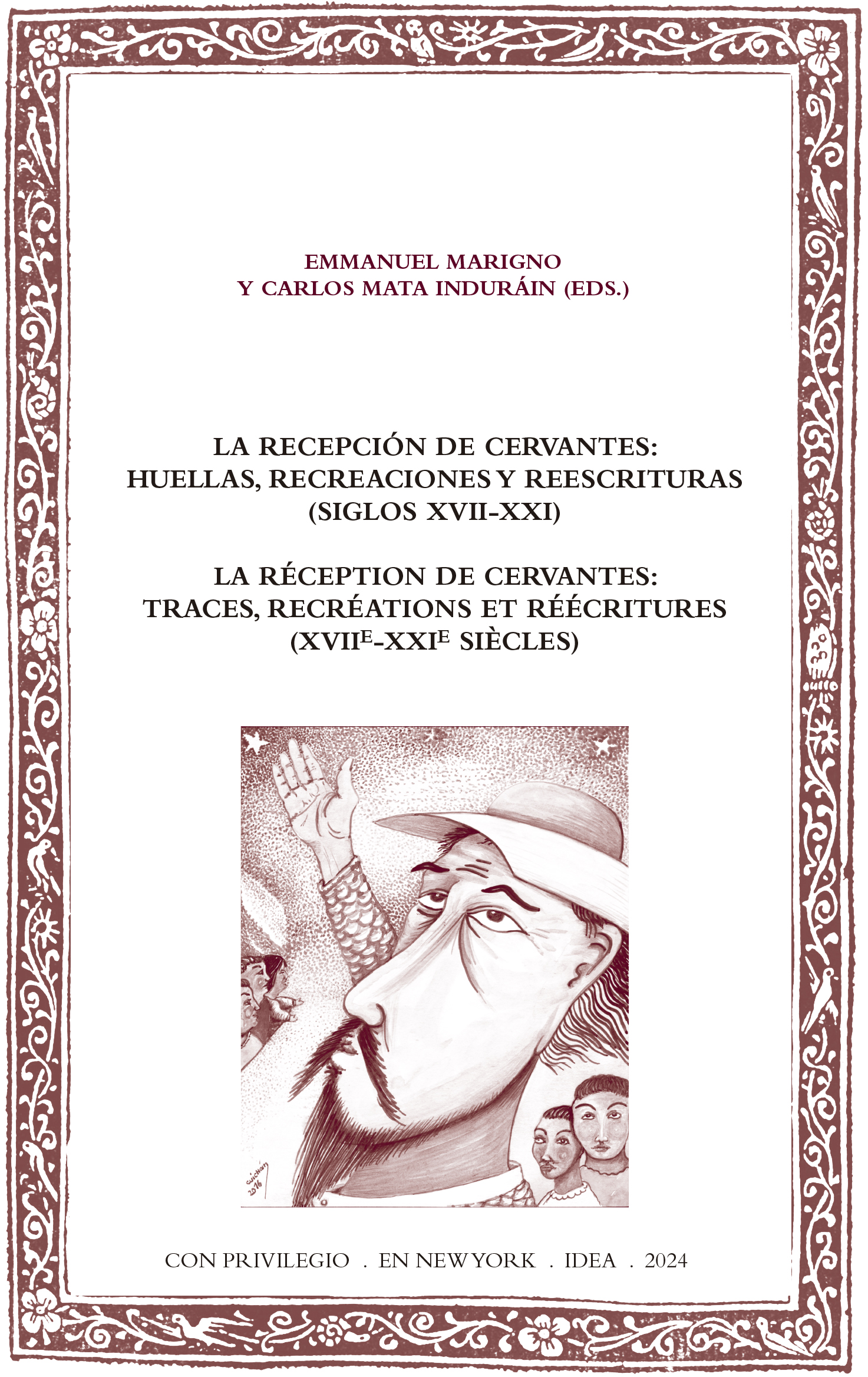  Batihoja 95. La recepción de Cervantes: hue­llas, recreaciones y reescrituras (siglos XVII-XXI) 