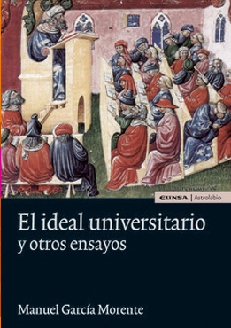 Ideal universitario y otros ensayos